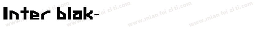Inter blak字体转换